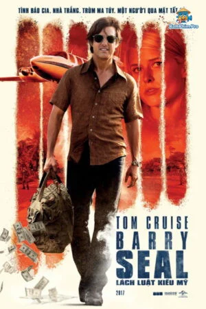 Barry Seal: Lách Luật Tình Dục
