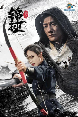 Cẩm Y Vệ: Dục Vọng Hỏa Thiêu