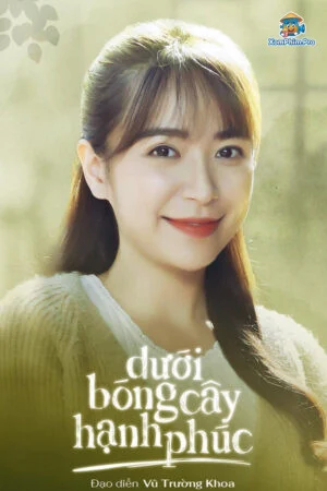 Dưới Bóng Cây Hạnh Phúc Hư Hỏng