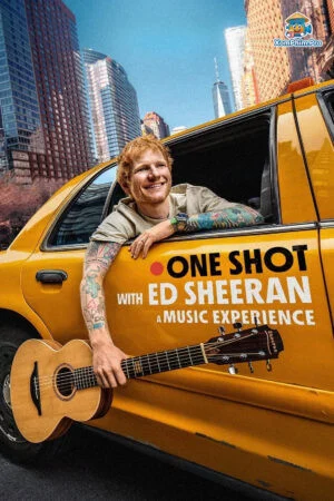 One Shot Cùng Ed Sheeran: Đêm Đam Mê