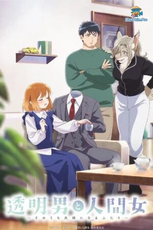 Toumei Onna to Ningen Otoko: Sonouchi Nandemonai Kankei ni Naru Futari