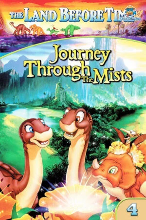 Vùng Đất Thời Tiền Sử 4: Hành Trình Xuyên Mê Luyến